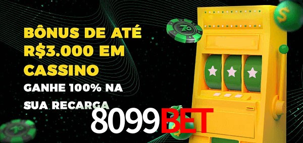 8099BET melhor bônus de depósito